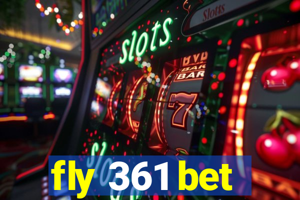 fly 361 bet